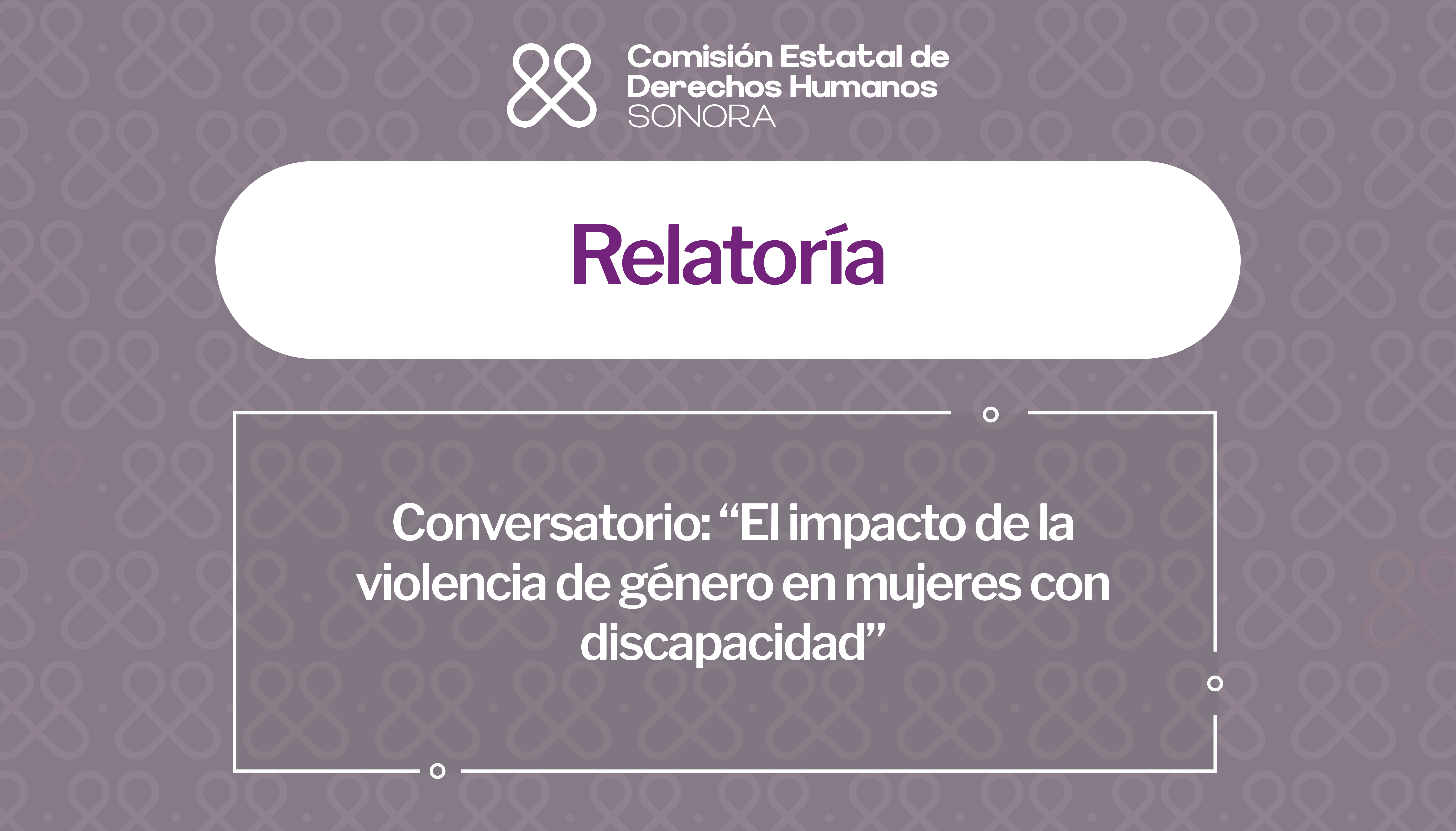 Conversatorio: “El impacto de la violencia de género en mujeres con discapacidad”